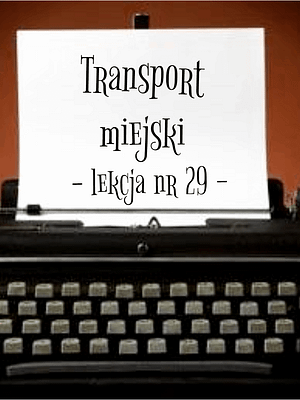 29 Lekcja transport miejski po rosyjsku