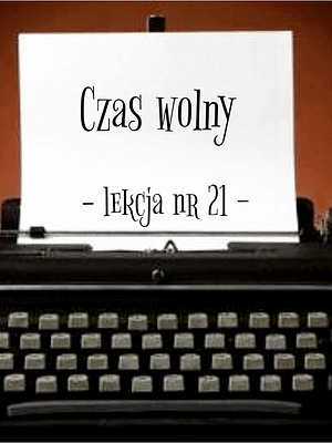 21 Lekcja czas wolny po rosyjsku