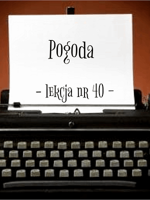 40 Lekcja pogoda po rosyjsku
