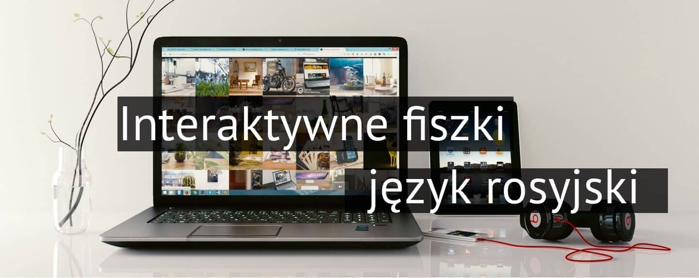 Fiszki rosyjskie dla początkujących